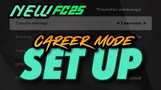 NEW CAREER MODE SET UP OPTIONS (FC 25)