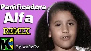Panificadora Alfa - Remix by AtilaKw