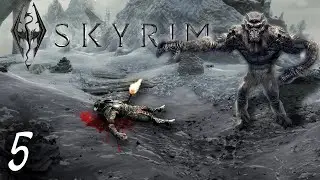 Getting Frostbits | The Elder Scrolls V: Skyrim - Part 5