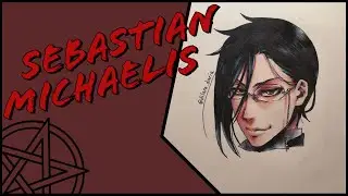 Sebastian Michaelis (Kuroshitsuji) - Speed Drawing