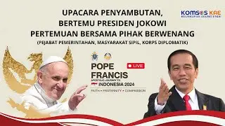 PAUS FRANSISKUS BERTEMU JOKOWI BERSAMA PEJABAT PEMERINTAHAN, MASYARAKAT SIPIL & KORPS DIPLOMAT