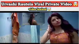 Urvashi Rautala private Video Leaked | Urvashi MMS Video leak 2024 | viral Video urvashi MMS