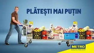 METRO - Cumperi mai mult, plătești mai puțin!