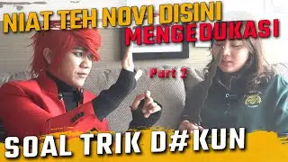 TEH NOVI KAGET!! EDUKASI BERSAMA PESULAP MERAH | PRATIWI NOVIYANTHI