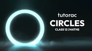 Trailer - Circles | Full Course on Tutoracacademy.com | Class 12 | IIT JEE | NEET | Maths