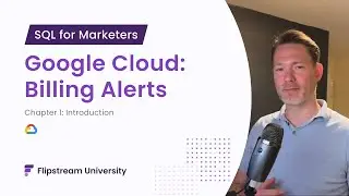 SQL for Marketers: GCP Billing - Budgets & Alerts [ Chapter 1 ]
