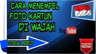 #4:cara mengganti wajah menjadi kepala kartun