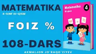 4-SINF MATEMATIKA 108-DARS