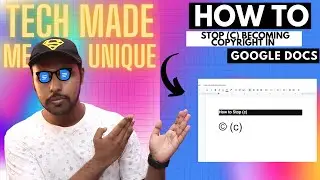 Stop c Becoming Copyright in Google Docs | How to Stop (c) Becoming Copyright in Google Docs