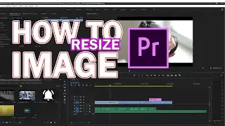How to Resize Video Clips and Images in Premiere Pro | Urdu - Hindi Tutorial