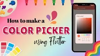 How to Make a Color Picker in Flutter 🎨✨