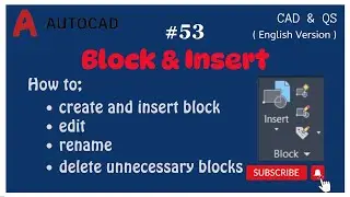 #Autocad 53 Eng Version|  All about Block & Insert ( detail of block creation/edit/rename/purge)