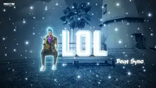 LOL BEAT SYNC || FREEFIRE MONTAGE