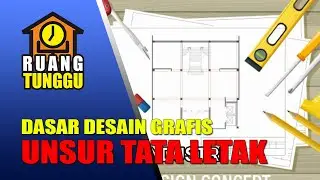 Dasar Desain Grafis - Unsur Tata Letak