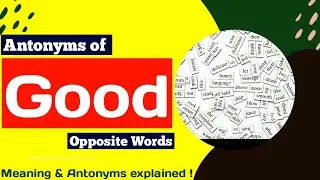 antonyms of good | opposite of good | good ka antonyms | good ka opposite