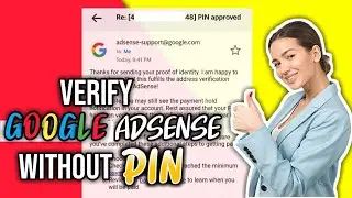 How to Verify Google Adsense without Pin | Paano mag Manual Verification ng Google Adsense