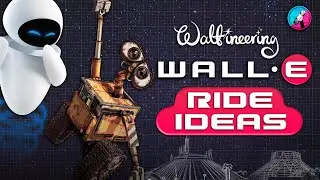 Ride ideas for WALL-E at Walt Disney World | Waltineering - Armchair Imagineering