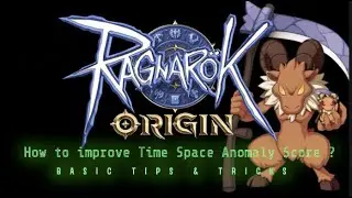 Ragnarok Origin Global : Time-Space Anomaly Tips