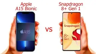 Snapdragon 8+ Gen 1 vs Apple A15 Bionic: Which is Superior?