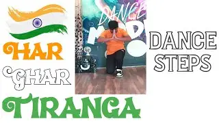 #HarGharTiranga Anthem | Dance Steps Narendra Modi | Amrit Mahotsav | Har Ghar Tiranga Video