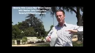 Beverly Hills Luxury Real Estate Market Update With Realtor John McQuilkin