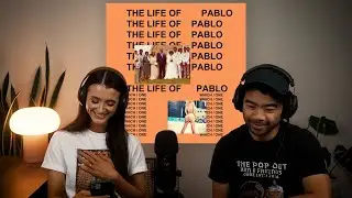 My Wife Reacts To Kanye West — The Life Of Pablo