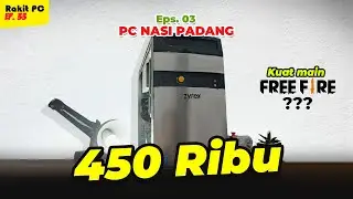 [PC NASI PADANG 3] DARI HARGA NASI PADANG JADI PC 450RIBU????