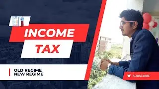 How to Decide Income Tax ? | New Regime or Old Regime | Personal Finance