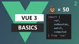 Quick Basics of Vue 3 Composition API