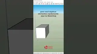 Aprenda a duplicar elementos rapidamente no SketchUp