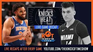Knicks's KAT Dominates Heat with 44 Points In WIn! | Knicks Vs Heat Live Postgame
