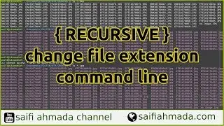 RECURSIVE change file extension command line linuxmint