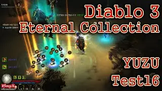 Yuzu EA-443 Diablo 3 Eternal Collection(Crusader) Game Test16-[PlayX]