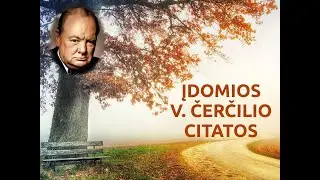 Įdomios V.Čerčilio citatos