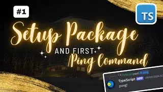 Setting Up a TypeScript Discord Bot & First Slash Command Tutorial Part 1.