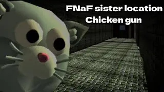 FNaF sister location Chicken gun