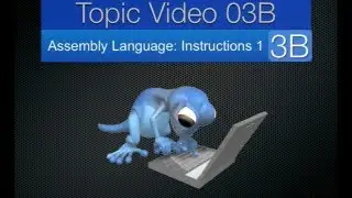 Topic03B - Assembly Language Instructions 1