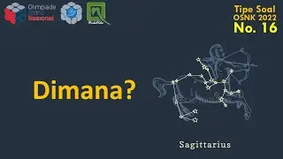 Pembahasan Soal Olimpiade Astronomi OSNK 2022, no. 16 - Rasi Bintang Sagittarius