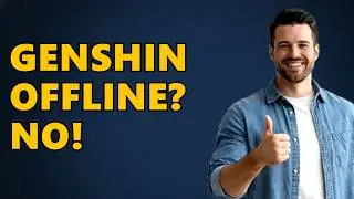 Can I Play Genshin Impact Offline?