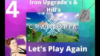 Craftopia Gameplay, Lets Play Iron Upgrade's & Hills Location Episode 4