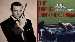 The Bond Connection to the Kennedy Assassination