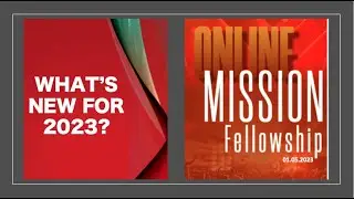WHAT'S NEW FOR 2023?, Ptr. Gani Sison, ONLINE MISSION FELLOWSHIP January 5, 2023