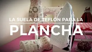 Como usar la suela de teflón para la plancha