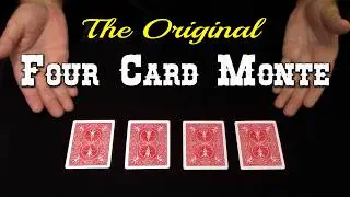 4 Card Monte (The Original) ~ An In-Depth Tutorial