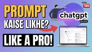 ChatGPT Prompt Writing Tutorial in Hindi | Prompt Like a Pro