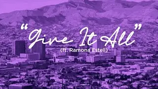 Emcee N.I.C.E. - GIVE IT ALL (ft. Ramona Estell) (Official Lyric Video)