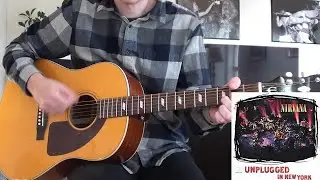 Nirvana - Jesus Doesn't Want Me For A Sunbeam (Guitar Cover)