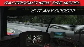 Is RaceRoom's New Tire Model Better? YES, but.....