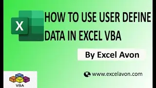 How to use Use User define Data type in Excel VBA - Excel Avon