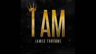 James Fortune - I AM feat. Deborah Carolina (Radio Edit) (AUDIO)
